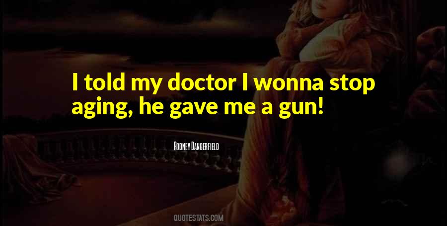 What If I Told You Funny Quotes #64301