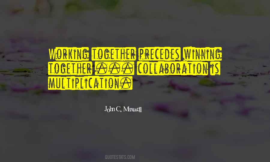 Quotes About Collaboration #1204785