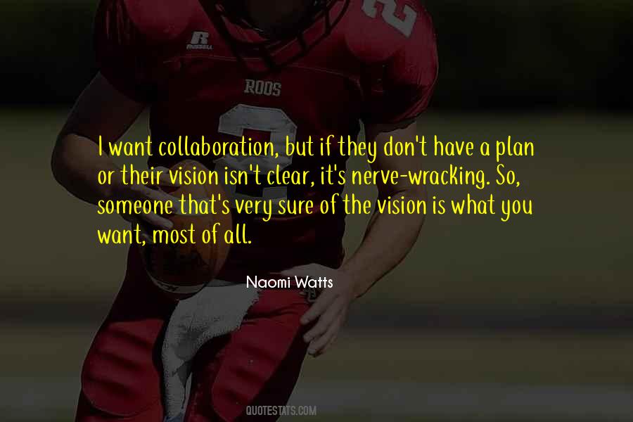 Quotes About Collaboration #1245311