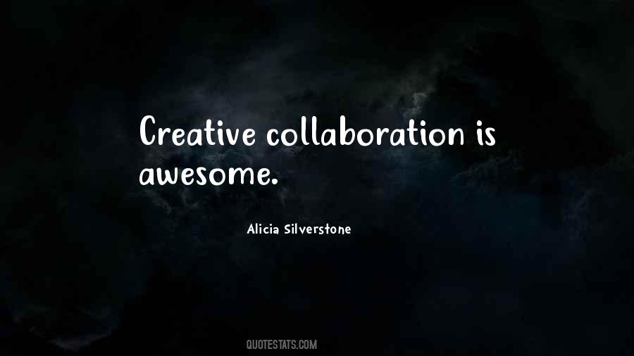 Quotes About Collaboration #956490