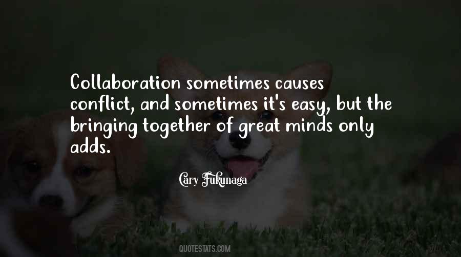 Quotes About Collaboration #973650