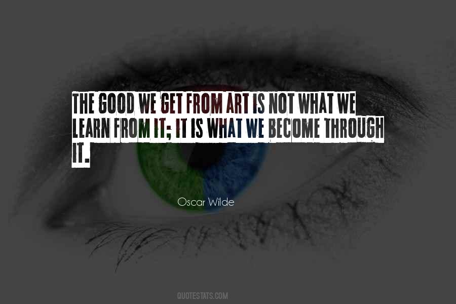 What Is Good Art Quotes #528381