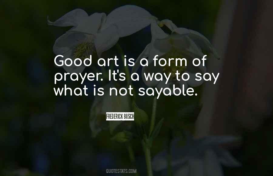 What Is Good Art Quotes #873949