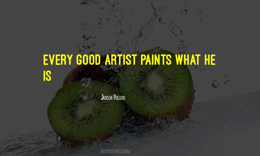 What Is Good Art Quotes #958410