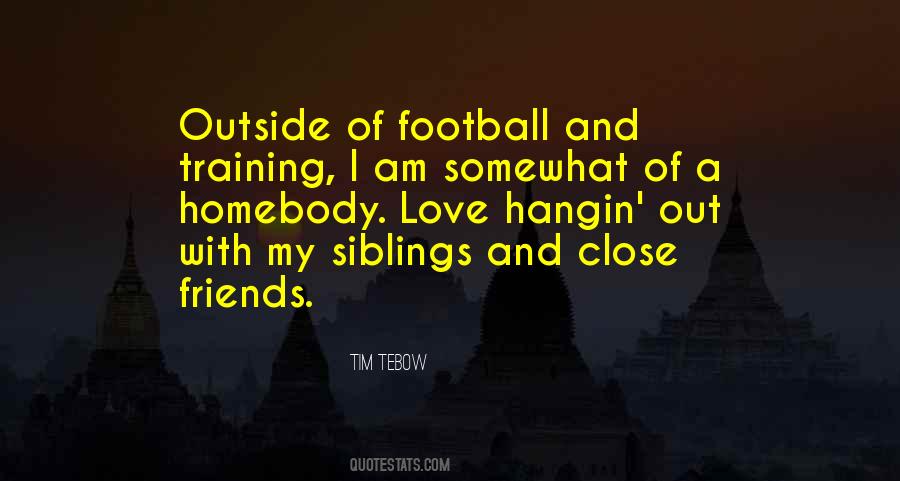 Quotes About Training With Friends #1677079