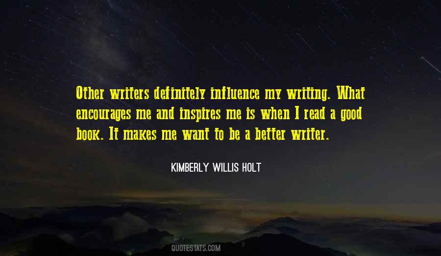 What Is Good Writing Quotes #1313515