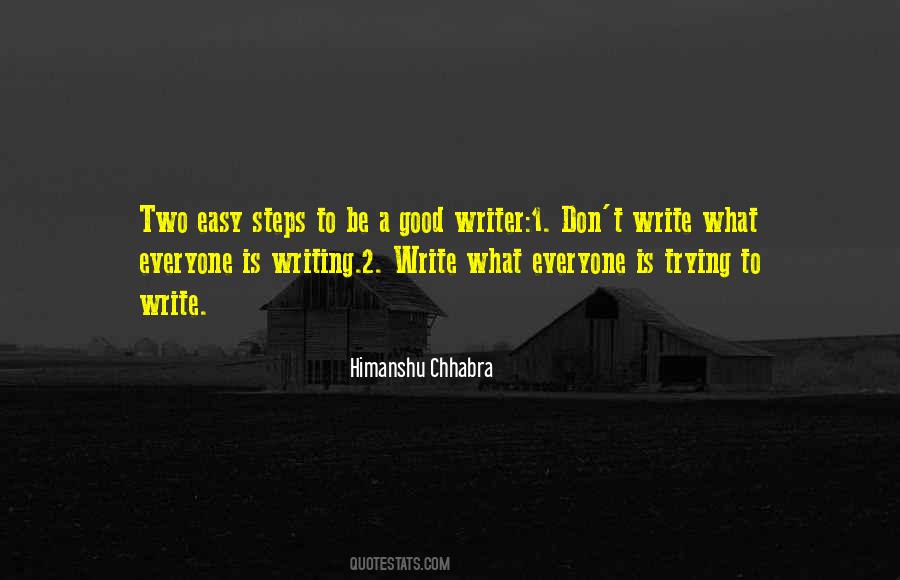 What Is Good Writing Quotes #192543
