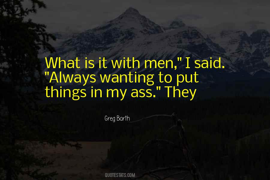 What Is It Quotes #1294336