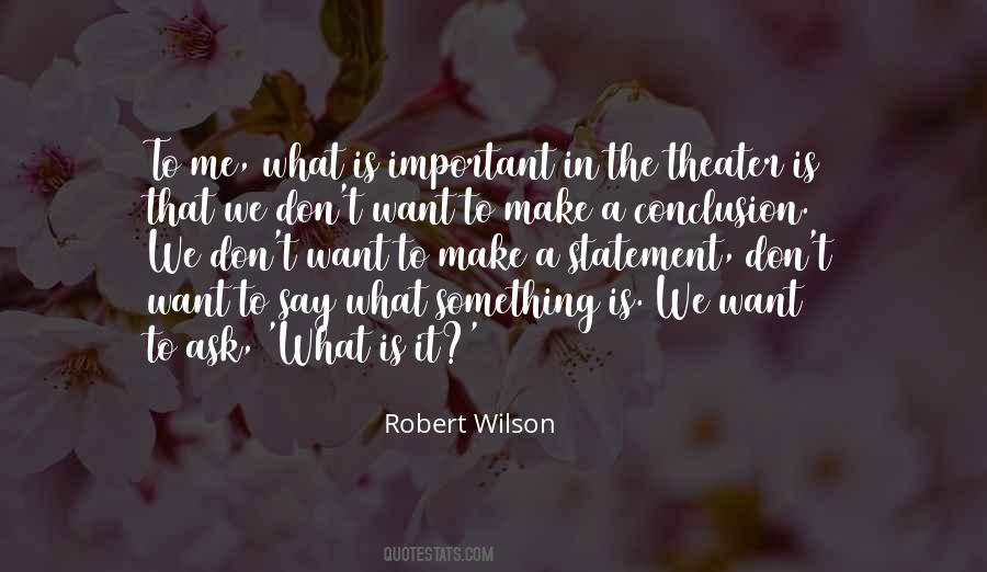 What Is It Quotes #971621