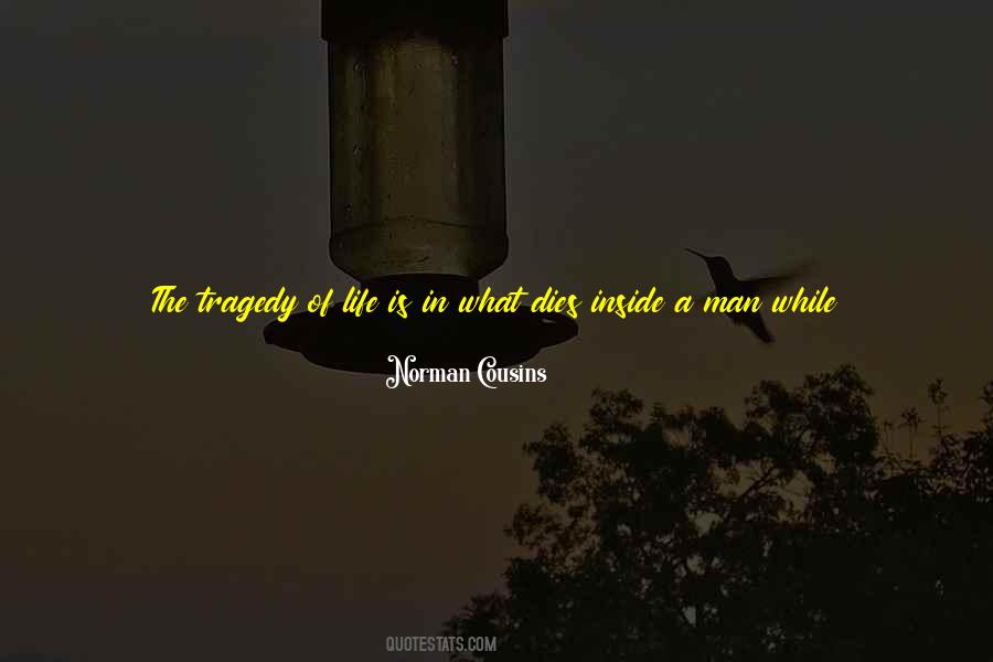 What Is Man Quotes #29969