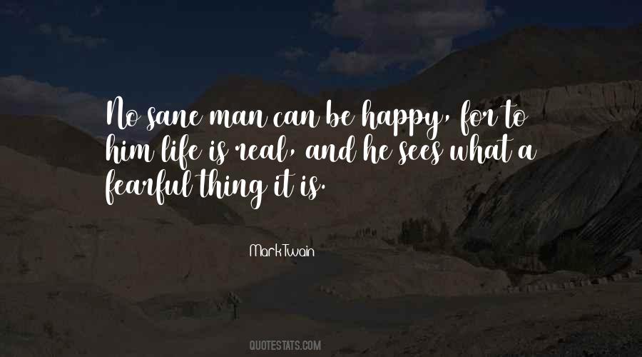 What Is Man Quotes #35108