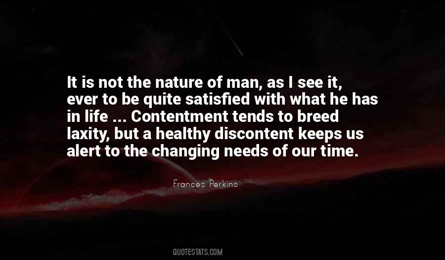 What Is Man Quotes #3650
