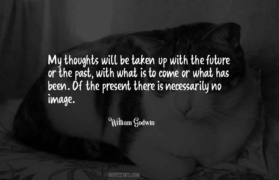 What Is My Future Quotes #1102125