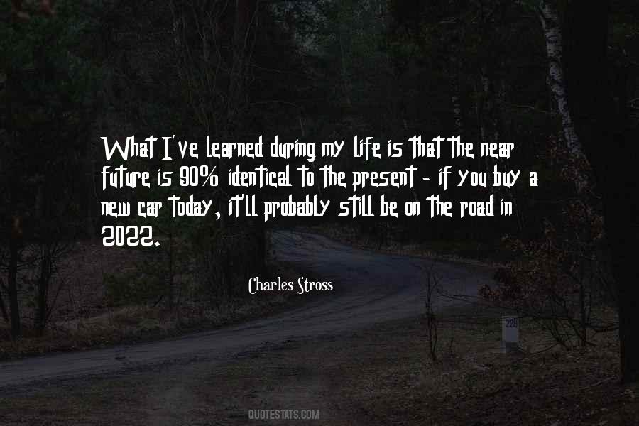 What Is My Future Quotes #501465