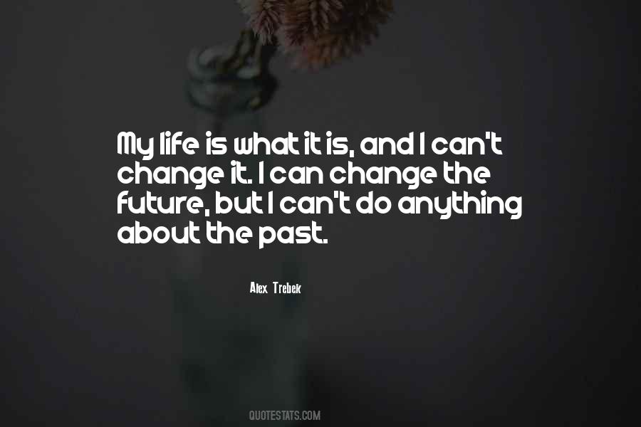 What Is My Future Quotes #853901