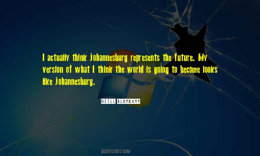What Is My Future Quotes #861876