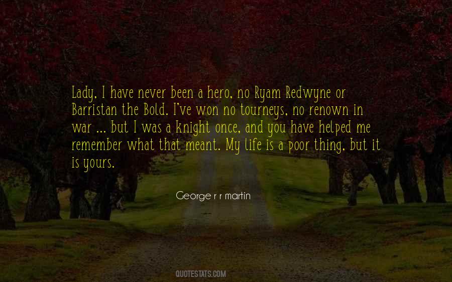 What Is My Life Quotes #78761