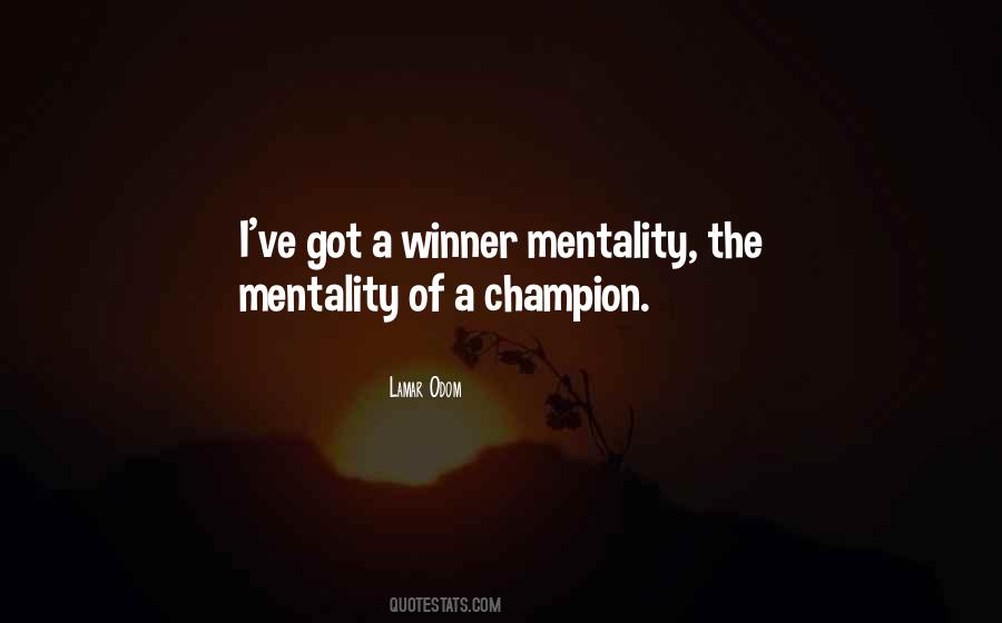 Quotes About Mentality #1314128