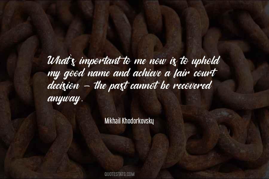 What Is My Name Quotes #292762