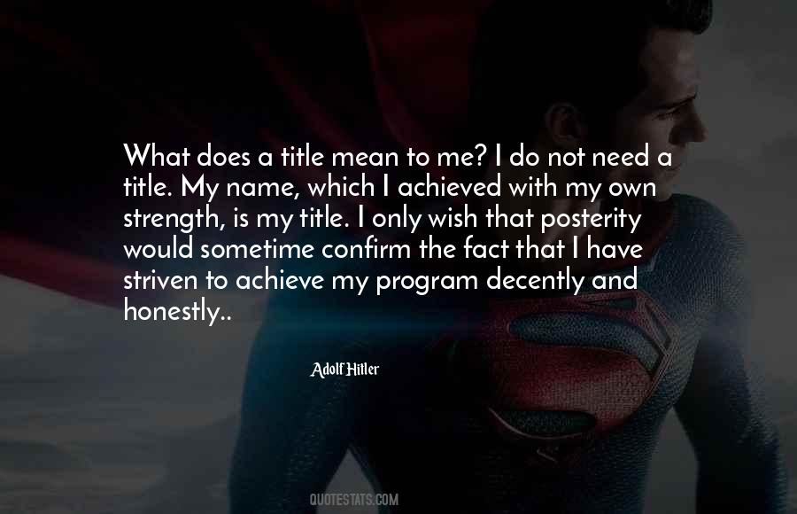 What Is My Name Quotes #584390