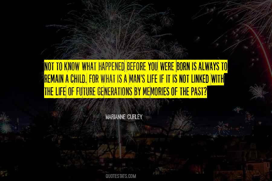 What Is The Future Quotes #60414