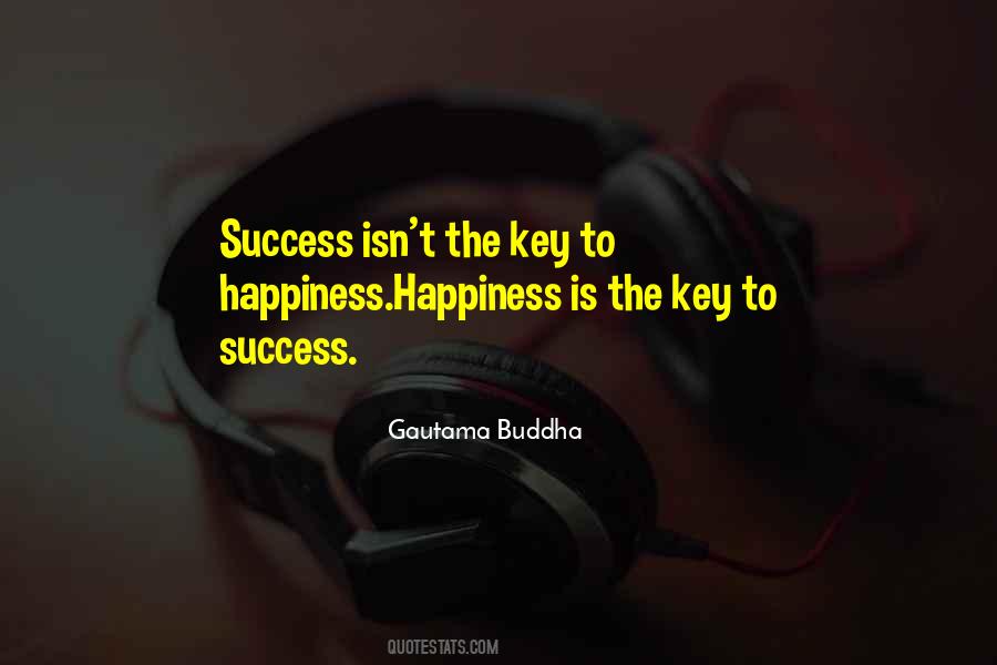 What Is The Key To Success Quotes #107875