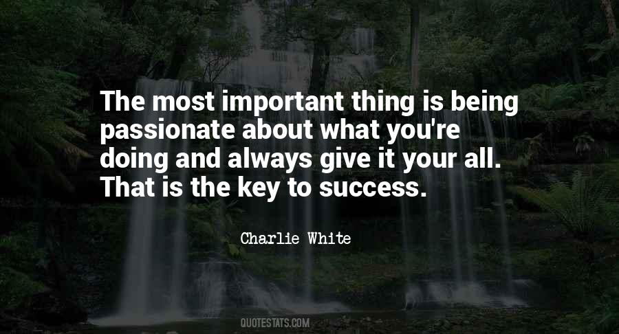 What Is The Key To Success Quotes #1261122