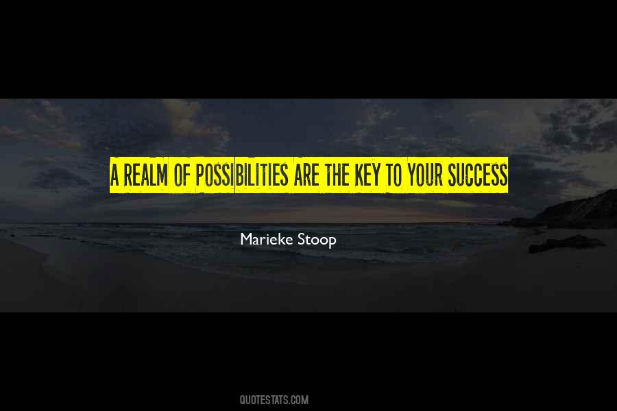 What Is The Key To Success Quotes #334829