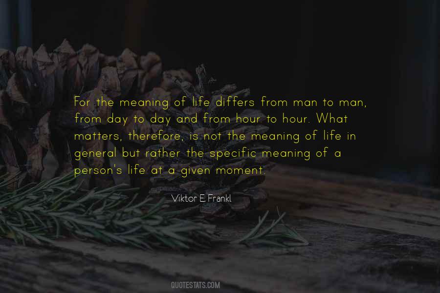 What Is The Meaning Of Life Quotes #822731