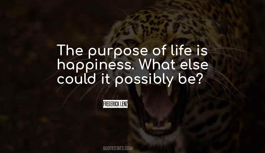 What Is The Purpose Of Life Quotes #918444