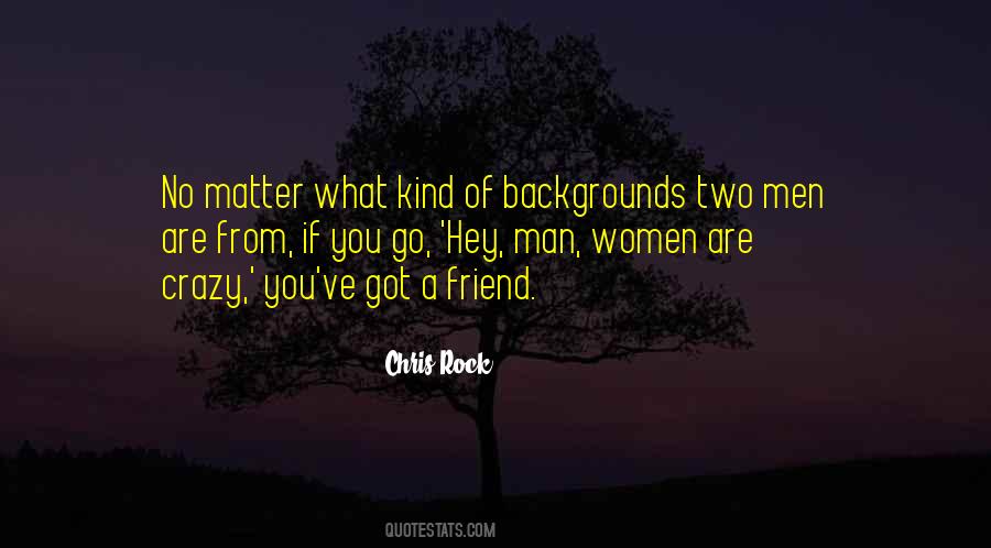 What Kind Of A Friend Are You Quotes #556195