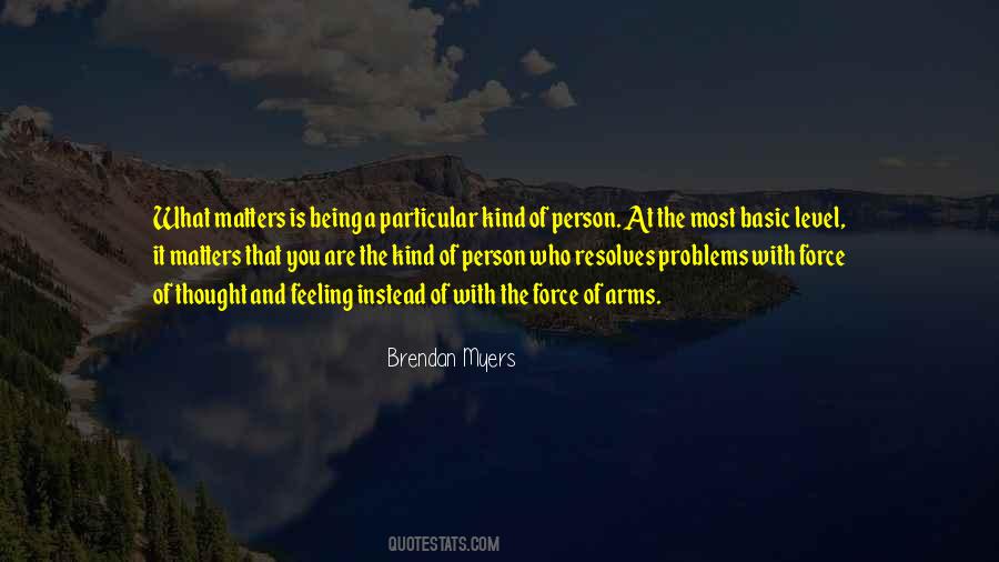 What Kind Of Person Are You Quotes #111225