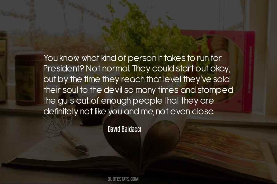What Kind Of Person Are You Quotes #1294056