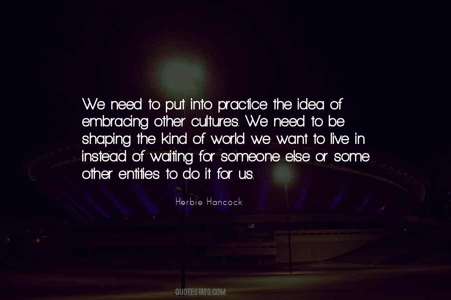 What Kind Of World Do We Live In Quotes #280103