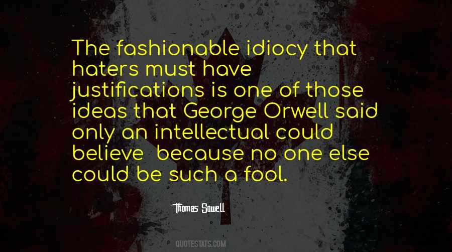 Quotes About Idiocy #1304324