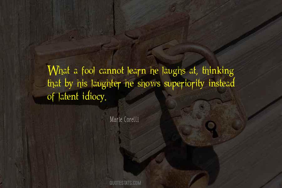 Quotes About Idiocy #136596