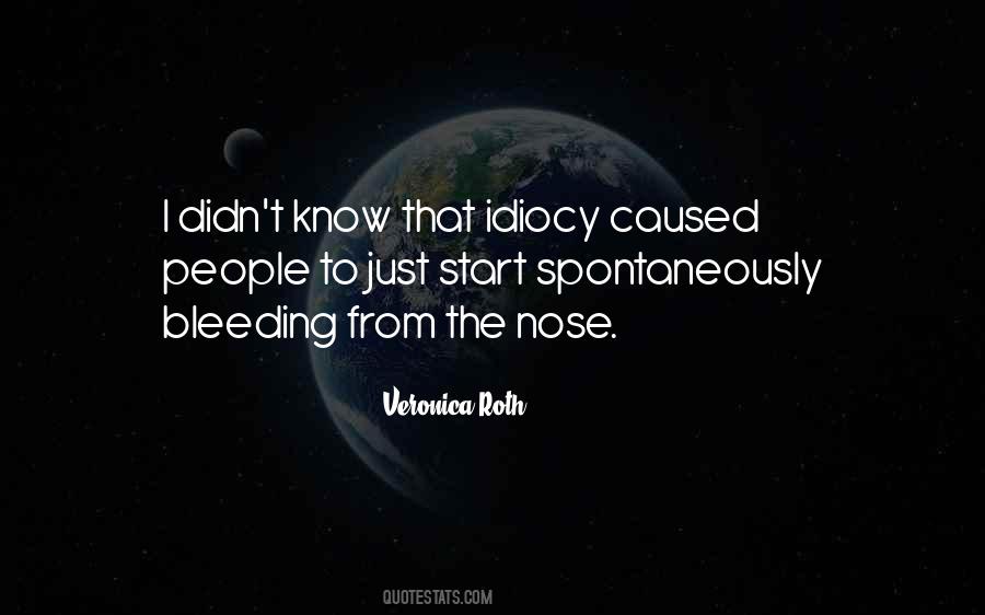 Quotes About Idiocy #353991