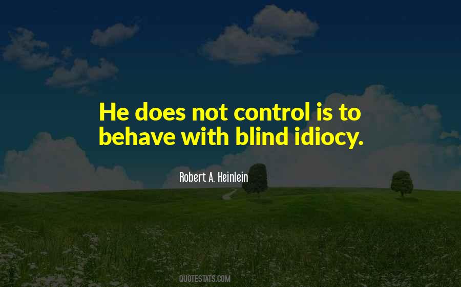 Quotes About Idiocy #925428
