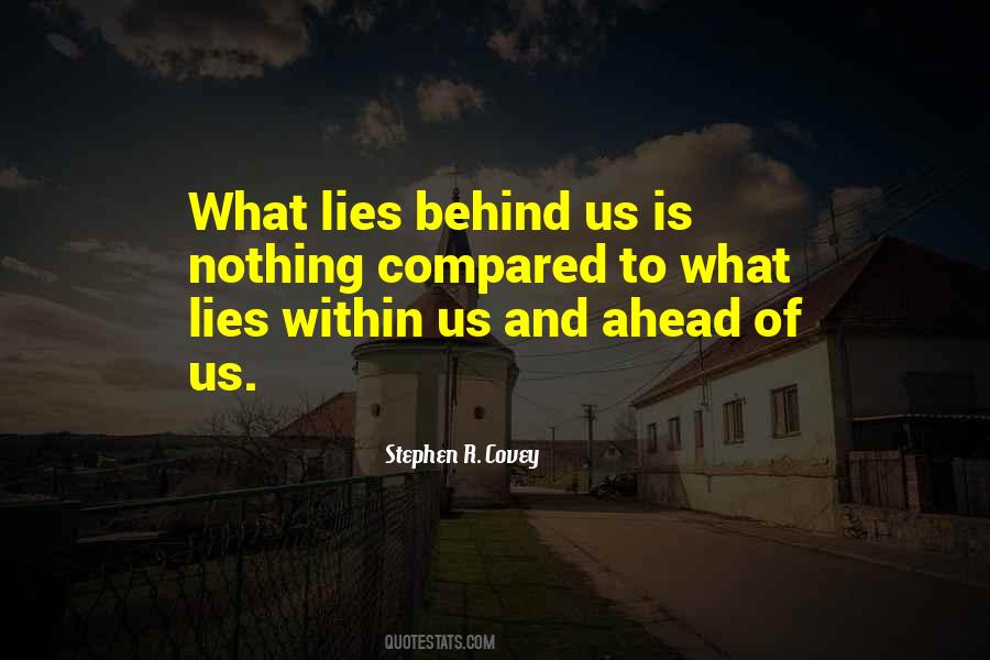 What Lies Ahead Quotes #692245