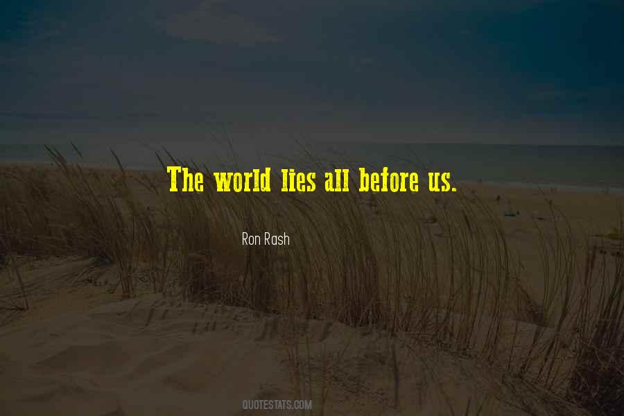 What Lies Before Us Quotes #300508