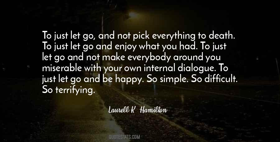 What Make You Happy Quotes #527383