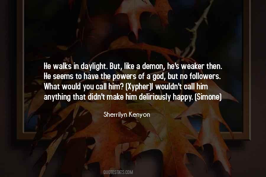 What Make You Happy Quotes #658837