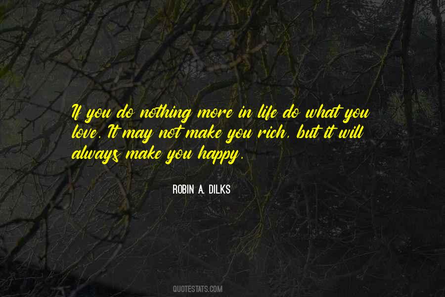What Make You Happy Quotes #822850
