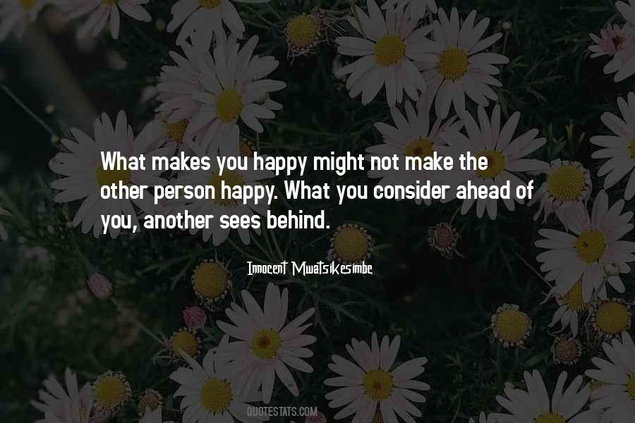 What Make You Happy Quotes #844397