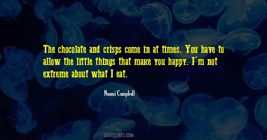 What Make You Happy Quotes #859724