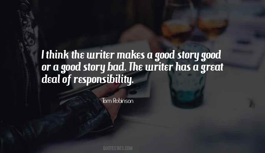 What Makes A Good Writer Quotes #1241217