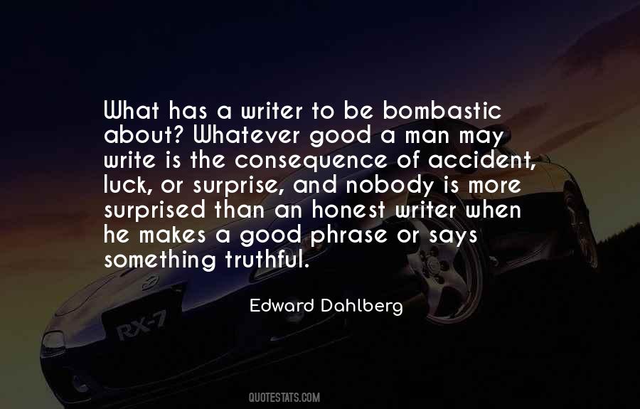 What Makes A Good Writer Quotes #1486331