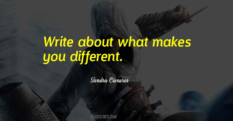What Makes You Different Quotes #1339933