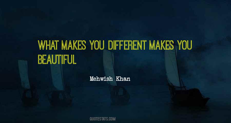 What Makes You Different Quotes #264557