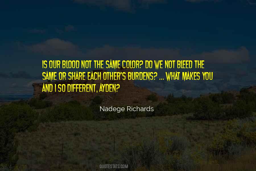 What Makes You Different Quotes #388091